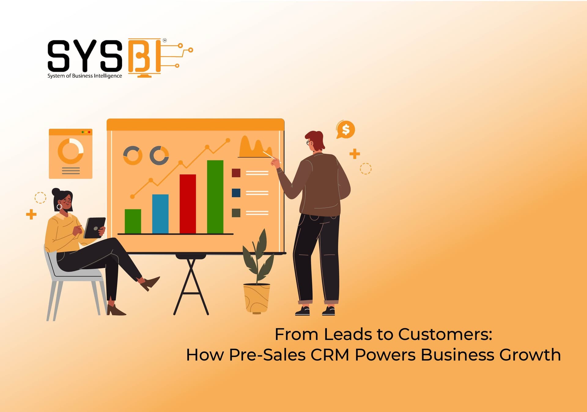 From Leads to Client: How Pre-Sales CRM Drives Business Growth