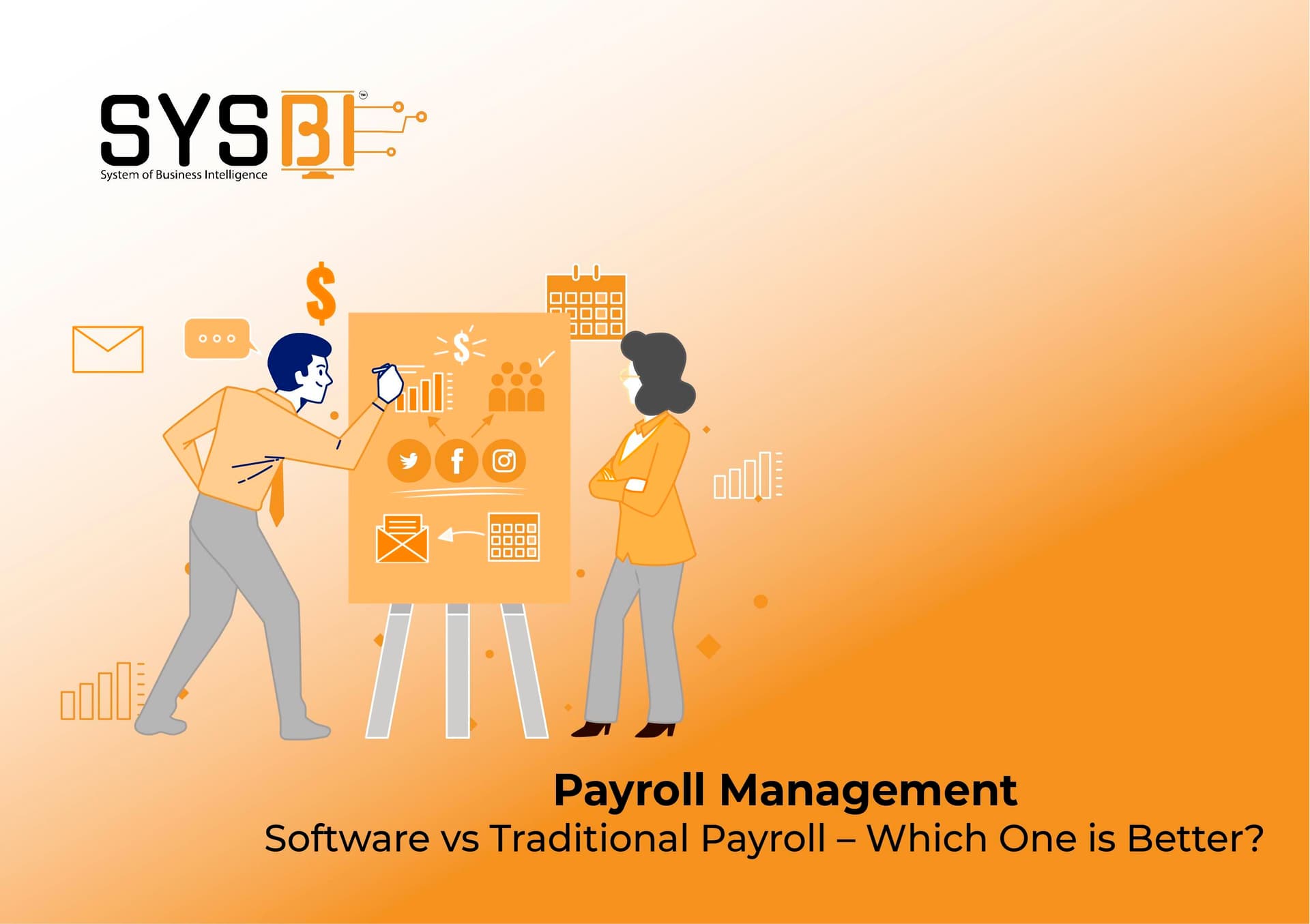 Payroll Management Software vs Traditional Payroll – Which One Is Better?