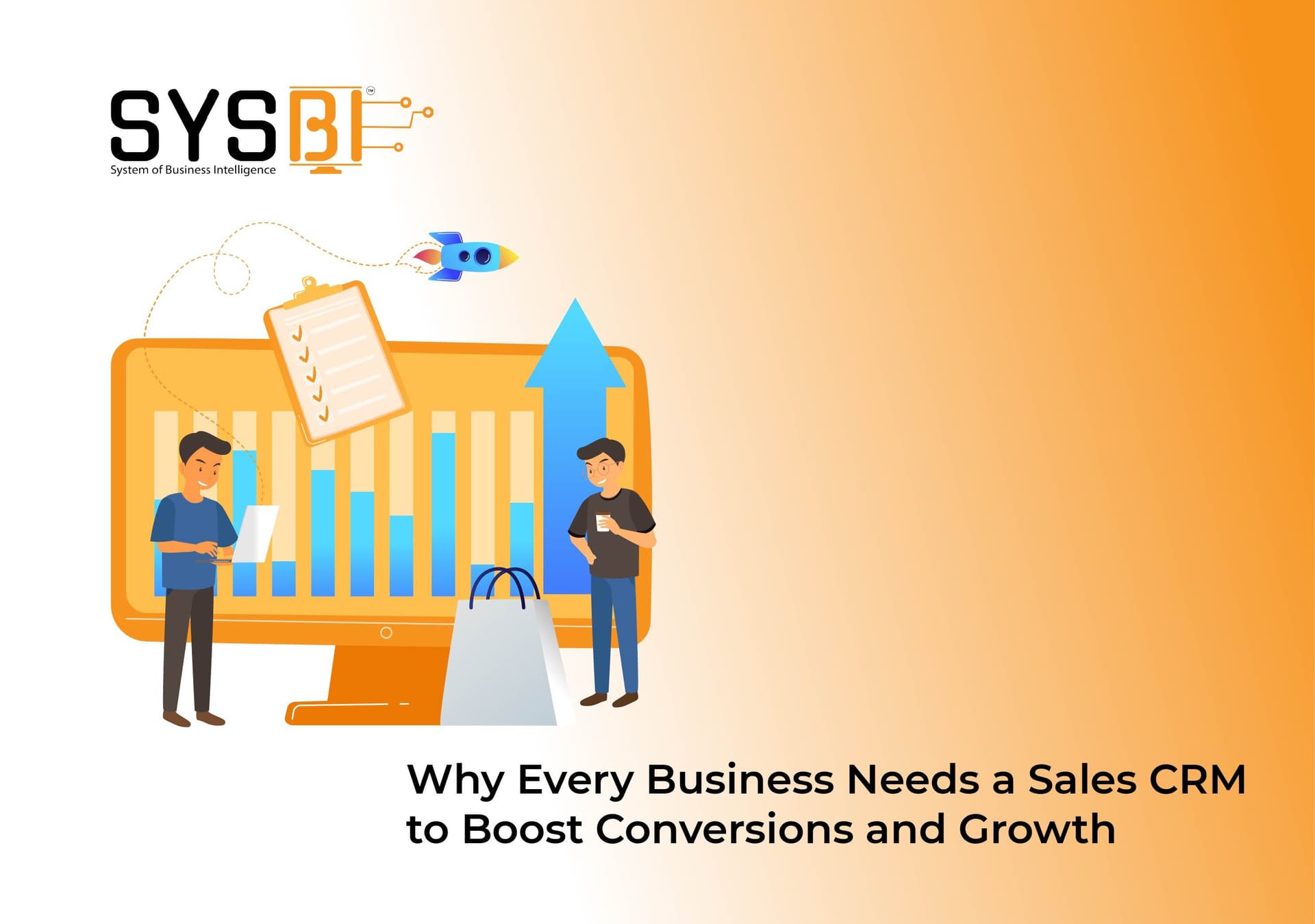 Why Every Business Needs a Sales CRM to Boost Conversions and Growth
